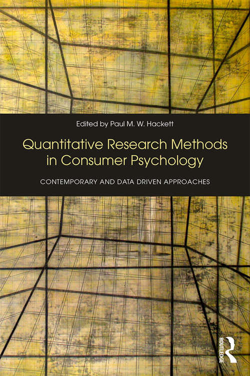 Book cover of Quantitative Research Methods in Consumer Psychology: Contemporary and Data Driven Approaches