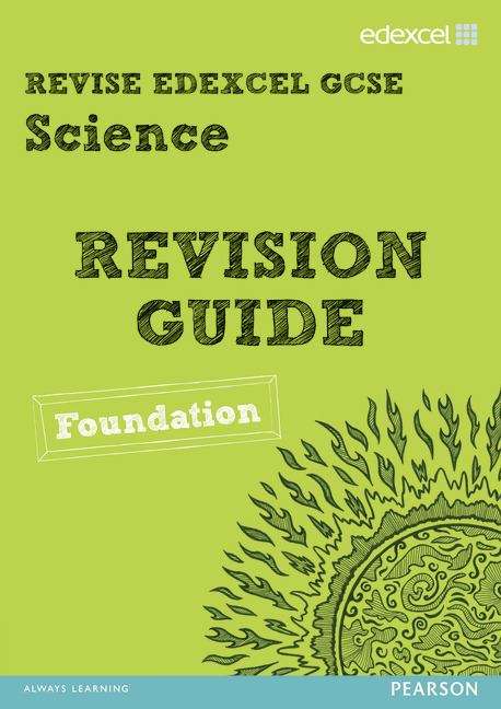 Book cover of Revise Edexcel: Edexcel GCSE Science Revision Guide - Foundation (PDF)