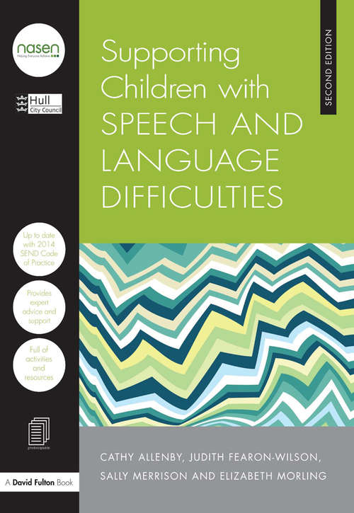 Book cover of Supporting Children with Speech and Language Difficulties (2) (nasen spotlight)