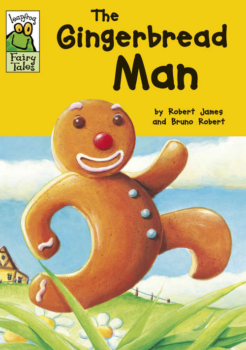 Book cover of The Gingerbread Man (Leapfrog Fairy Tales #1)
