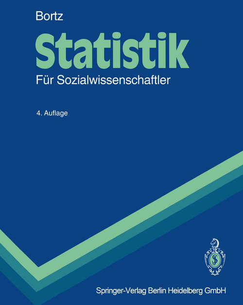 Book cover of Statistik: Für Sozialwissenschaftler (4. Aufl. 1993) (Springer-Lehrbuch)