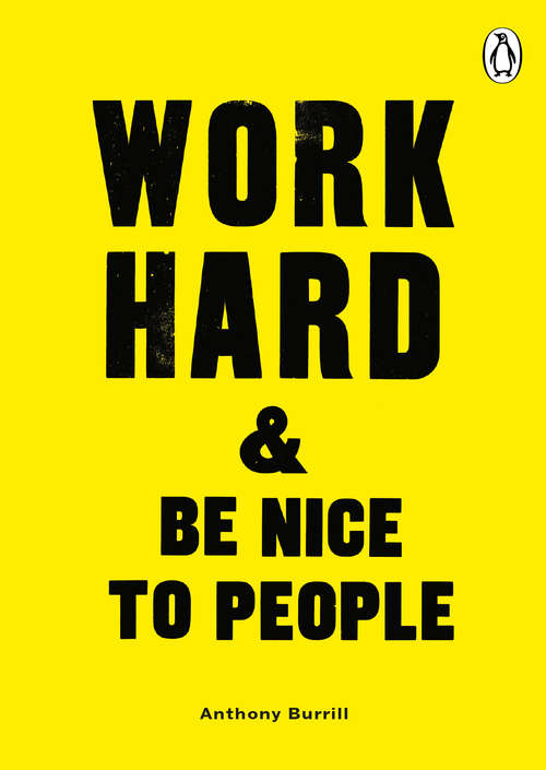 Book cover of Work Hard & Be Nice to People