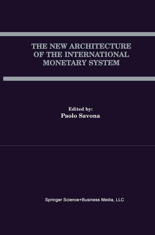 Book cover of The New Architecture of the International Monetary System (2000)