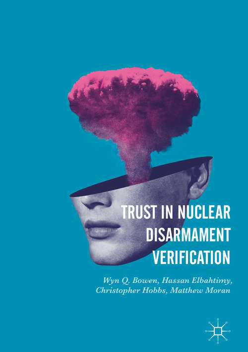 Book cover of Trust in Nuclear Disarmament Verification