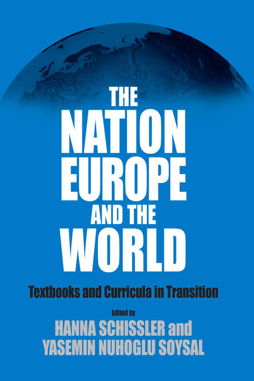 Book cover of The Nation, Europe, and the World: Textbooks and Curricula in Transition