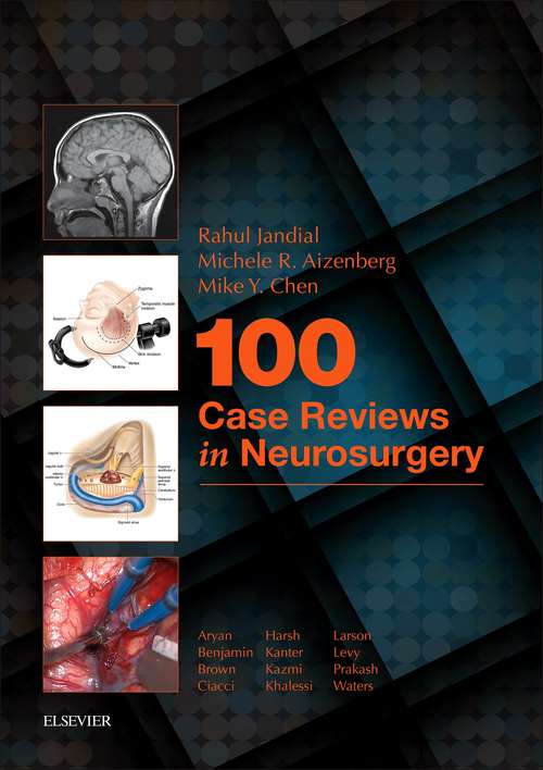 Book cover of 100 Case Reviews in Neurosurgery E-Book