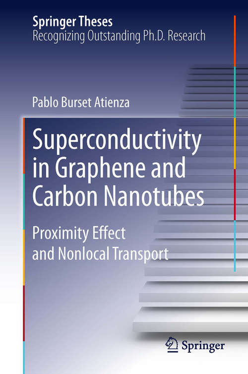 Book cover of Superconductivity in Graphene and Carbon Nanotubes: Proximity effect and nonlocal transport (2014) (Springer Theses)