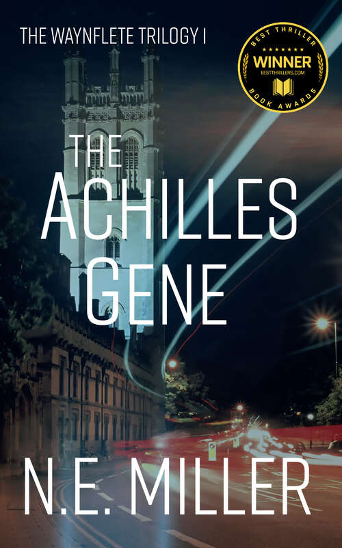 Book cover of The Achilles Gene (The Wainfleet Trilogy #1)