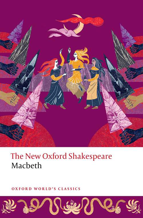 Book cover of Macbeth: The New Oxford Shakespeare (Oxford World's Classics)