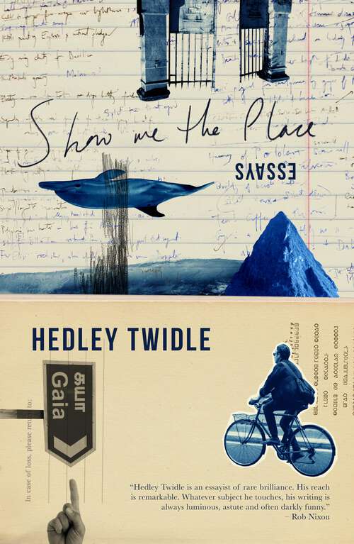 Book cover of Show Me The Place: Essays