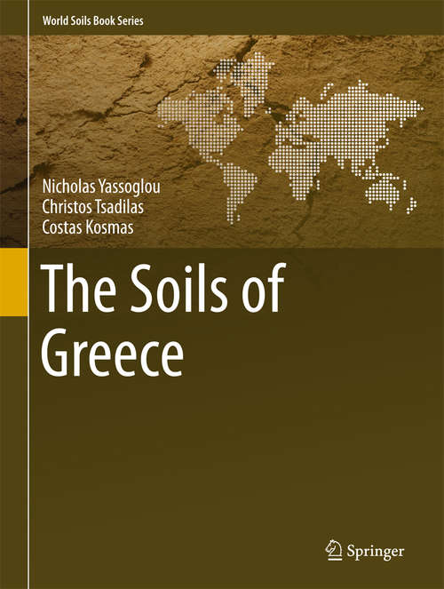 Book cover of The Soils of Greece (World Soils Book Series)