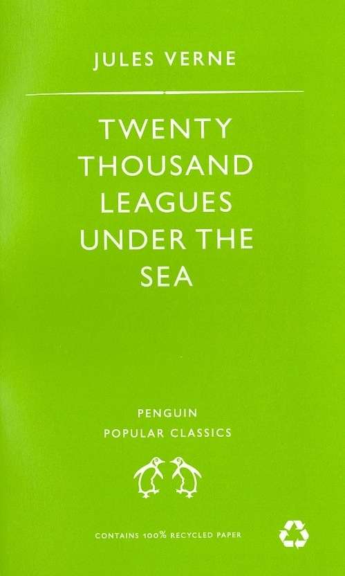 Book cover of Twenty Thousand Leagues Under the Sea: Or, The Marvellous And Exciting Adventures Of Pierre Aronnax, Conseil His Servant, And Ned Land, A Canadian Harpooner (Short Classics Ser.raintree Short Classics)