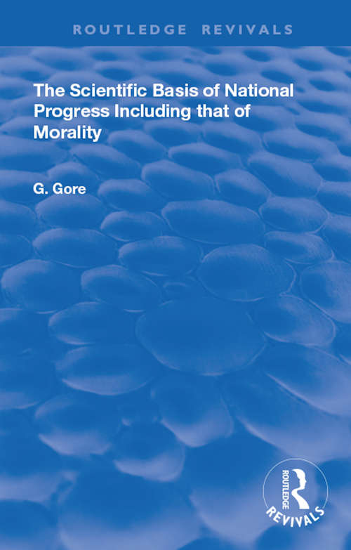 Book cover of The Scientific Basis of National Progress (Routledge Revivals)
