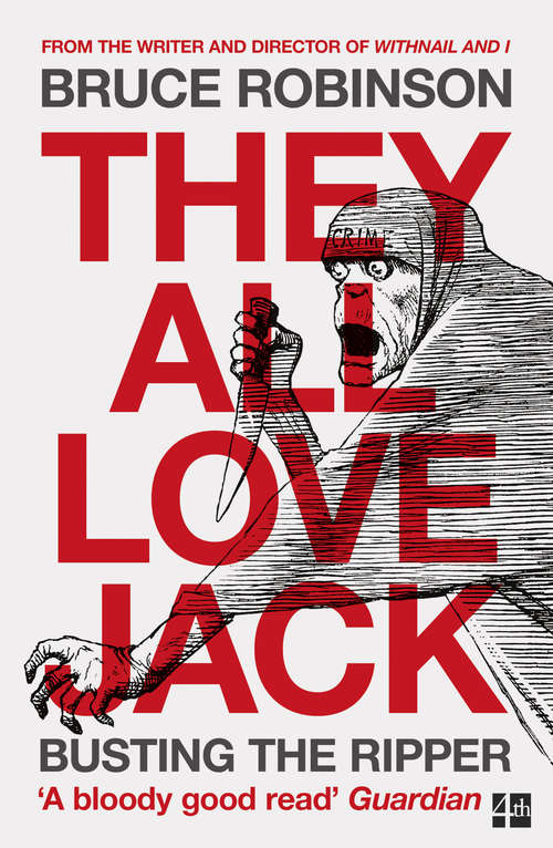 Book cover of They All Love Jack: Busting The Ripper (ePub edition)