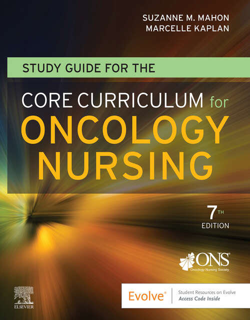 Book cover of Study Guide for the Core Curriculum for Oncology Nursing - E-Book: Study Guide for the Core Curriculum for Oncology Nursing - E-Book (6)