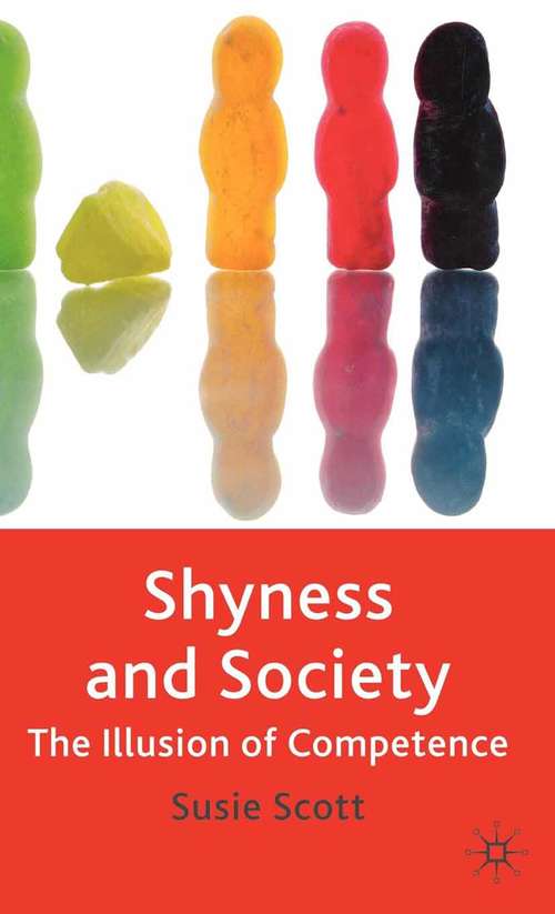 Book cover of Shyness and Society: The Illusion of Competence (2007)