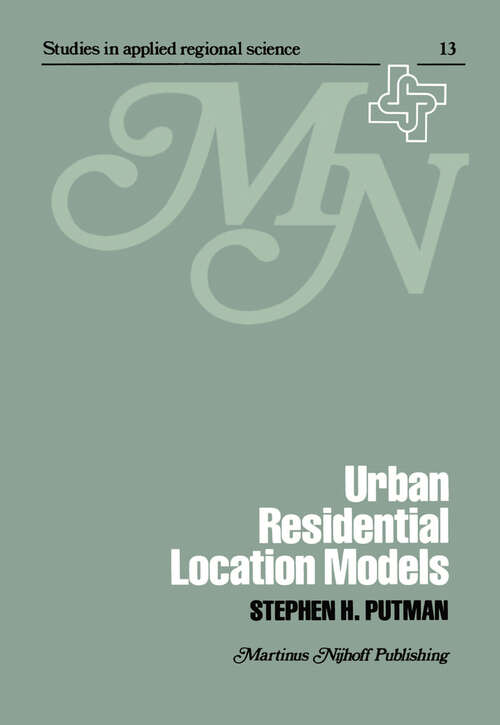 Book cover of Urban residential location models (1979) (Studies in Applied Regional Science #13)