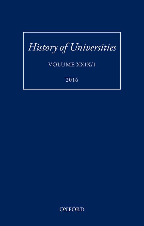 Book cover of History of Universities: Volume XXIX / 1 (History of Universities Series)
