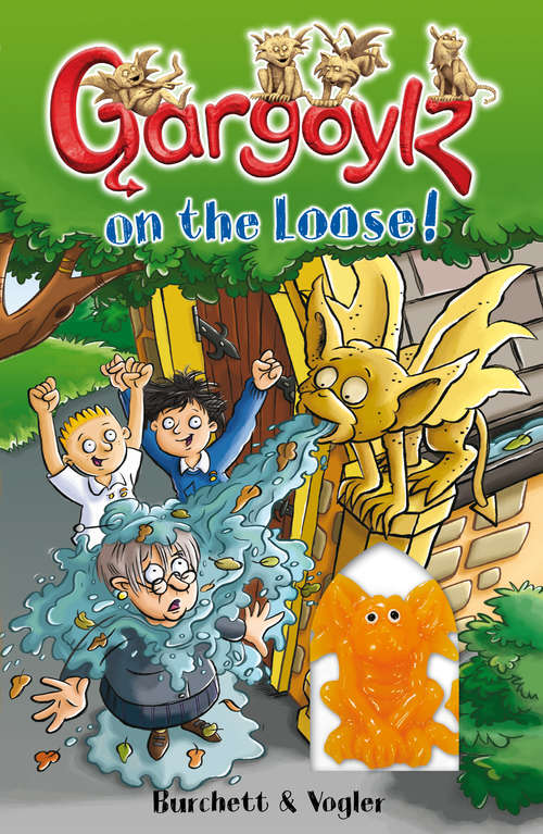 Book cover of Gargoylz on the Loose!: On The Loose! (Gargoylz #1)