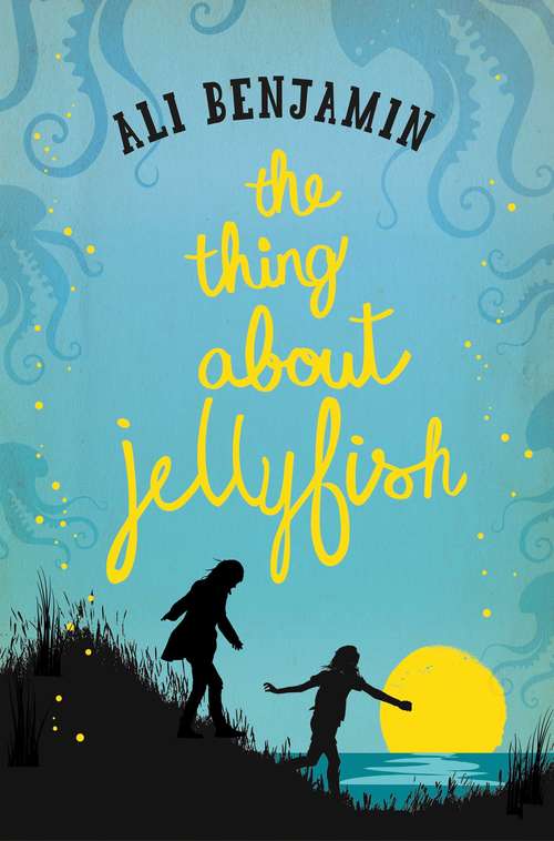 Book cover of The Thing about Jellyfish