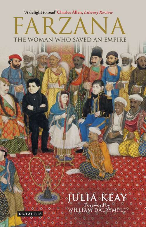 Book cover of Farzana: The Woman Who Saved an Empire