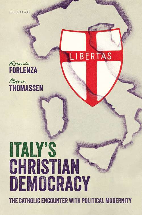 Book cover of Italy's Christian Democracy: The Catholic Encounter with Political Modernity