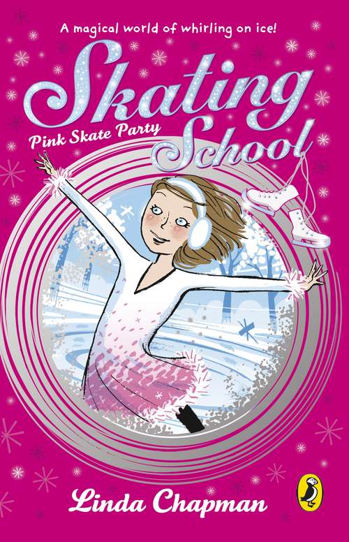 Book cover of Skating School: Pink Skate Party (Skating School Ser.)