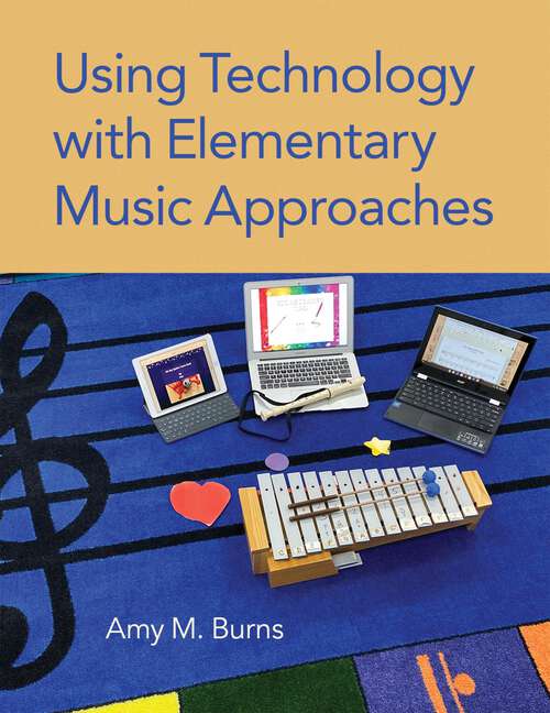 Book cover of USING TECH ELEMENTARY MUSIC APPROACHES C