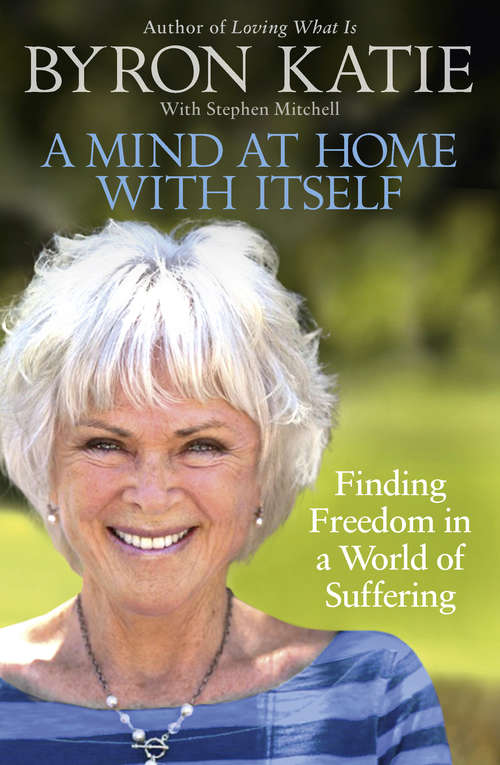 Book cover of A Mind at Home with Itself: Finding Freedom in a World of Suffering