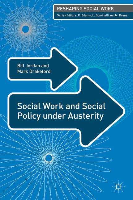 Book cover of Social Work and Social Policy under Austerity (Reshaping Social Work) (PDF)