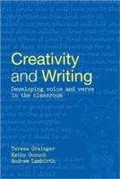 Book cover of Creativity and Writing: Developing Voice and Verve in the Classroom (PDF)