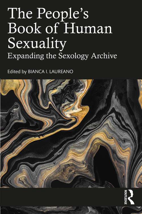 Book cover of The People's Book of Human Sexuality: Expanding the Sexology Archive