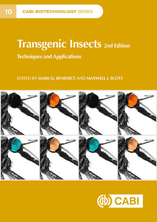Book cover of Transgenic Insects: Techniques and Applications (CABI Biotechnology Series #3)