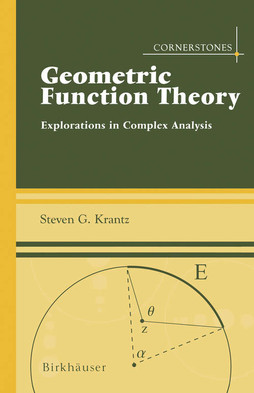 Book cover of Geometric Function Theory: Explorations in Complex Analysis (2006) (Cornerstones)