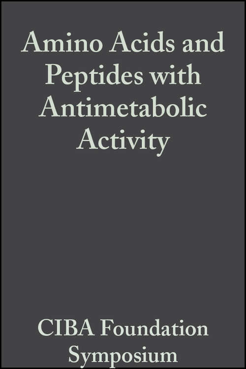 Book cover of Amino Acids and Peptides with Antimetabolic Activity (Novartis Foundation Symposia #898)