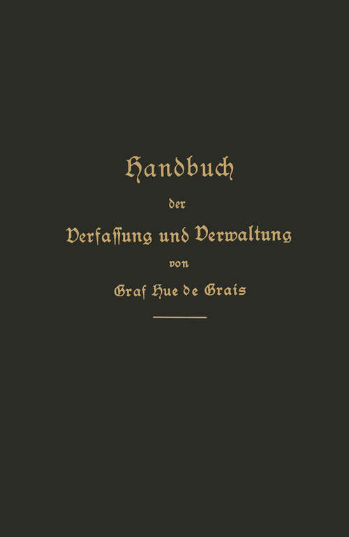 Book cover of Handbuch der Verfassung und Verwaltung in Preußen und dem Deutschen Reiche (17. Aufl. 1906)