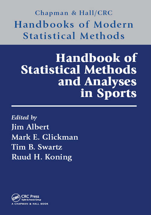 Book cover of Handbook of Statistical Methods and Analyses in Sports (Chapman & Hall/CRC Handbooks of Modern Statistical Methods)