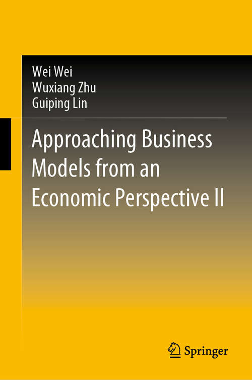 Book cover of Approaching Business Models from an Economic Perspective II (1st ed. 2020)