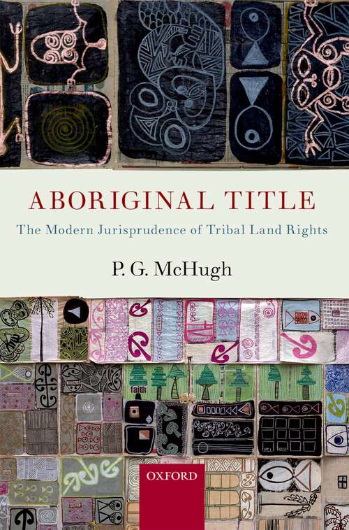Book cover of Aboriginal Title: The Modern Jurisprudence of Tribal Land Rights