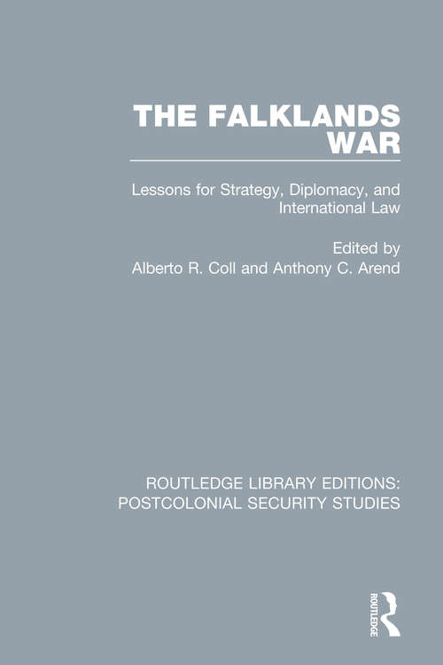 Book cover of The Falklands War: Lessons for Strategy, Diplomacy, and International Law