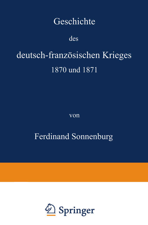 Book cover of Geschichte des deutsch-französischen Krieges 1870 und 1871 (1871)