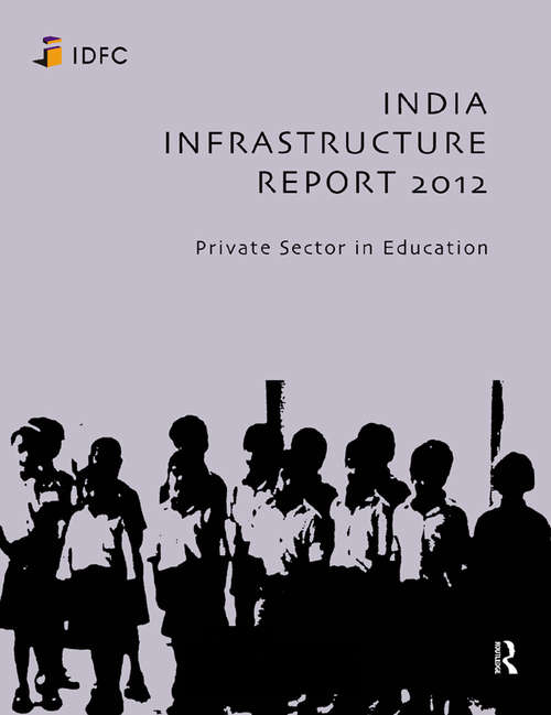 Book cover of India Infrastructure Report 2012: Private Sector in Education