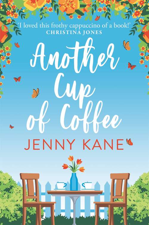 Book cover of Another Cup Of Coffee: The Another Cup Series (The Another Cup Series #1)