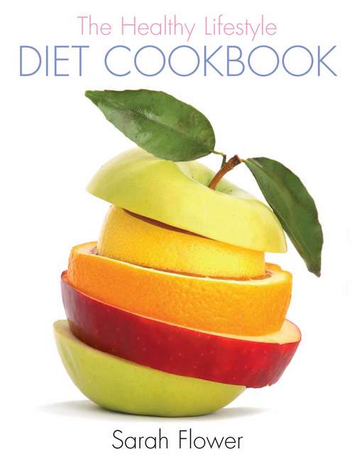 Book cover of The Healthy Lifestyle Diet Cookbook