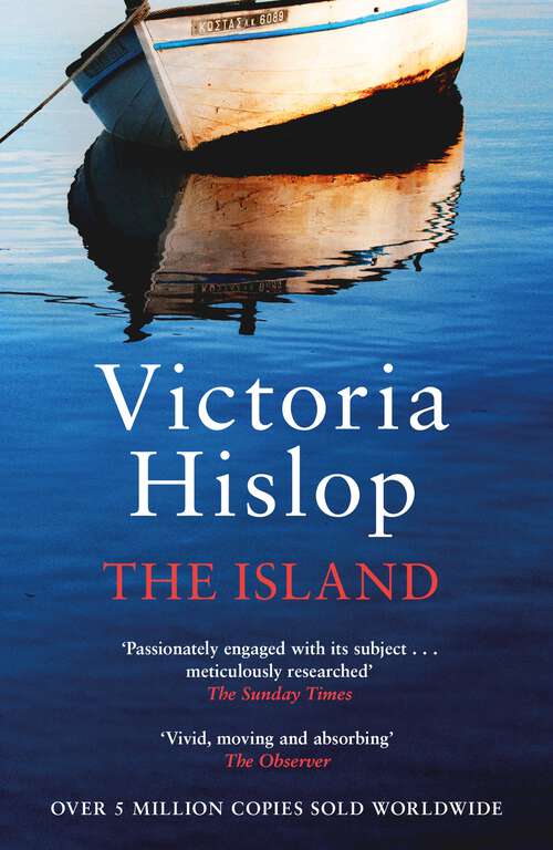 Book cover of The Island: The million-copy Number One bestseller 'A moving and absorbing holiday read'