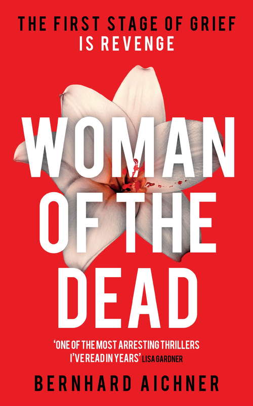 Book cover of Woman of the Dead: A Thriller
