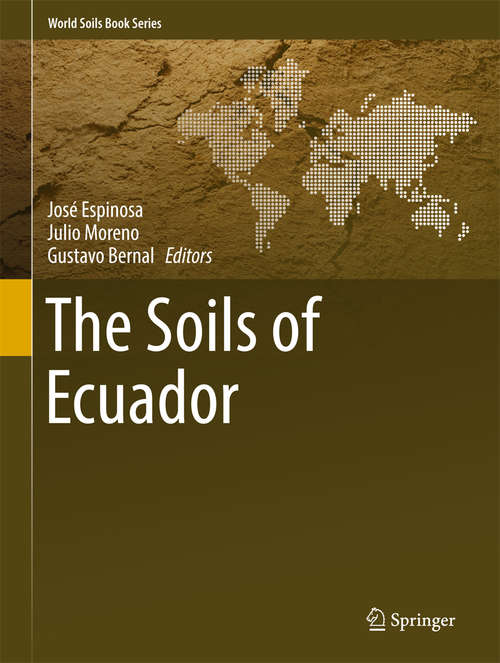 Book cover of The Soils of Ecuador (World Soils Book Series)