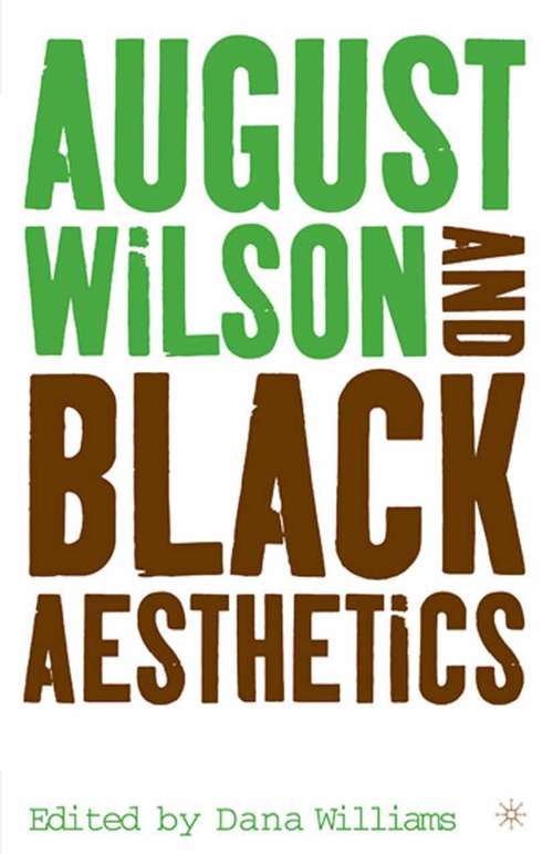 Book cover of August Wilson and Black Aesthetics (2004)