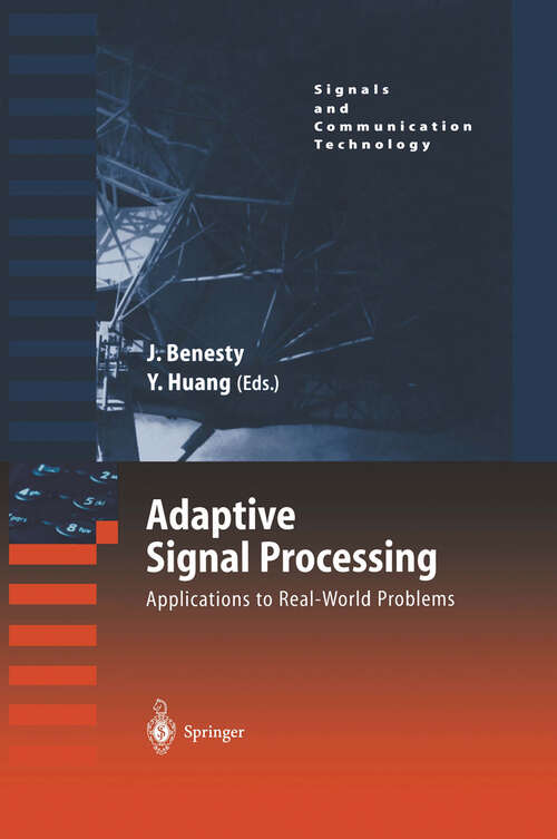 Book cover of Adaptive Signal Processing: Applications to Real-World Problems (2003) (Signals and Communication Technology)