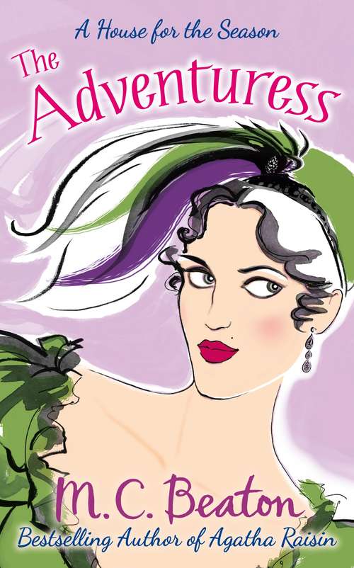 Book cover of The Adventuress: A Novel Of Regency England - Being The Fifth Volume Of A House For The Season (A House for the Season #5)